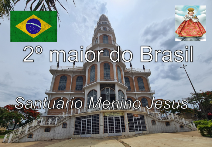 Documentário- Santuário Menino Jesus- 2º maior do Brasil
